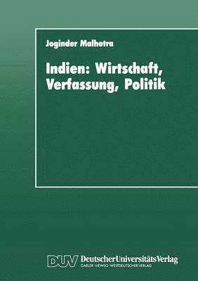 bokomslag Indien: Wirtschaft, Verfassung, Politik: Entwicklungstendenzen Bis Zur Gegenwart