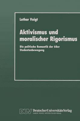 Aktivismus und moralischer Rigorismus 1