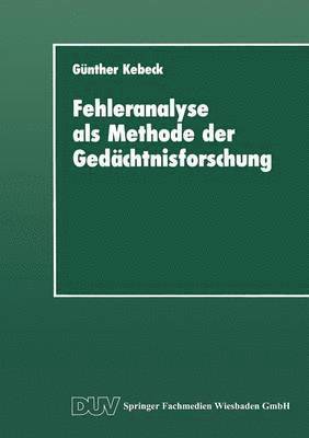 bokomslag Fehleranalyse ALS Methode Der Gedächtnisforschung
