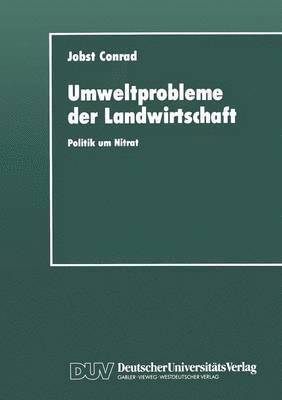 bokomslag Umweltprobleme Der Landwirtschaft: Politik Um Nitrat