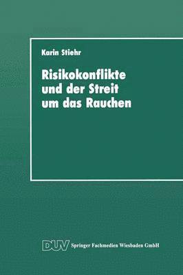 bokomslag Risikokonflikte und der Streit um das Rauchen