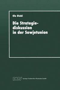 bokomslag Die Strategiediskussion in der Sowjetunion