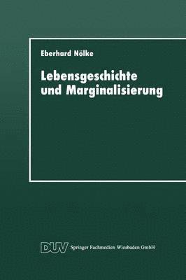 Eberhard Nölke - Lebensgeschichte und Marginalisierung, Häftad