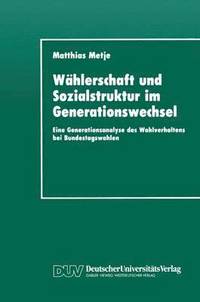 bokomslag Whlerschaft und Sozialstruktur im Generationswechsel