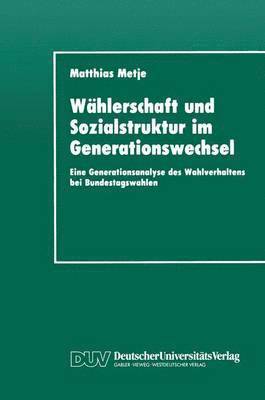 Whlerschaft und Sozialstruktur im Generationswechsel 1