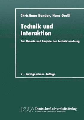 bokomslag Technik Und Interaktion: Zur Theorie Und Empirie Der Technikforschung