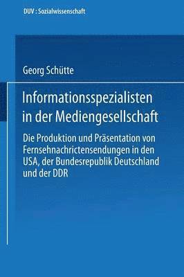 Informationsspezialisten in der Mediengesellschaft 1