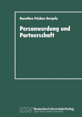 bokomslag Personwerdung und Partnerschaft