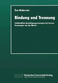 bokomslag Bindung und Trennung