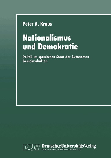 Peter A. Kraus - Nationalismus und Demokratie, Häftad