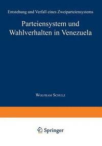 bokomslag Parteiensystem und Wahlverhalten in Venezuela