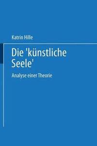 bokomslag Die "künstliche Seele"