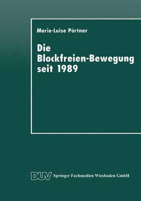 Die Blockfreien-Bewegung seit 1989 1