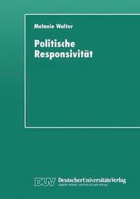 bokomslag Politische Responsivität: Messungsprobleme Am Beispiel Kommunaler Sportpolitik