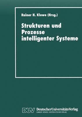 Strukturen Und Prozesse Intelligenter Systeme, Häftad