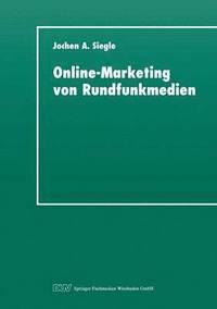 bokomslag Online-Marketing Von Rundfunkmedien: Dimensionen Und Perspektiven Für Radio Und TV Im World Wide Web