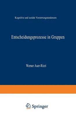 Entscheidungsprozesse in Gruppen