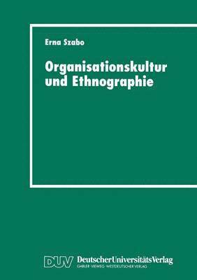 Organisationskultur und Ethnographie 1