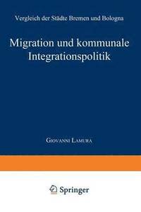 bokomslag Migration und kommunale Integrationspolitik