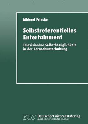 bokomslag Selbstreferentielles Entertainment