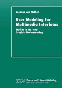bokomslag User Modeling for Multimedia Interfaces