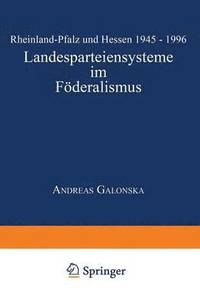 bokomslag Landesparteiensysteme im Föderalismus