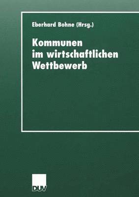 Kommunen im wirtschaftlichen Wettbewerb 1