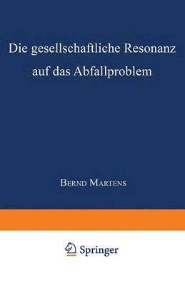 bokomslag Die gesellschaftliche Resonanz auf das Abfallproblem