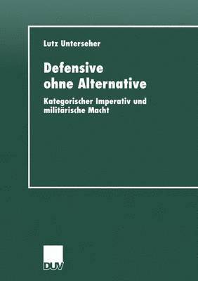 bokomslag Defensive ohne Alternative