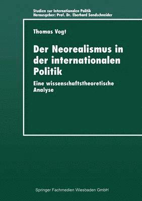 bokomslag Der Neorealismus in der internationalen Politik