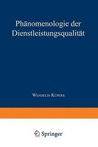 bokomslag Phanomenologie der Dienstleistungsqualitat