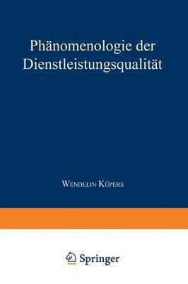 Phänomenologie Der Dienstleistungsqualität, Häftad. Tillgänglighet: Lägg i varukorg