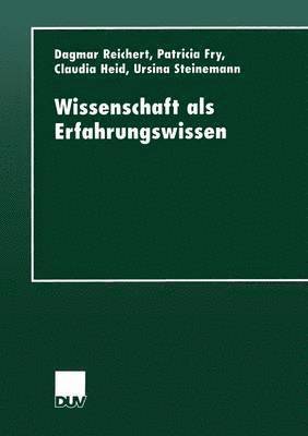 bokomslag Wissenschaft als Erfahrungswissen