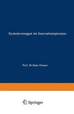 Systemversagen im Innovationsprozess 1