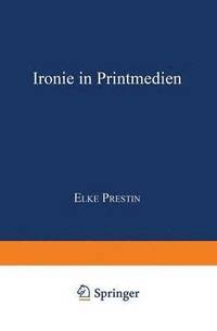 bokomslag Ironie in Printmedien