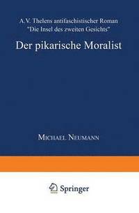bokomslag Der pikarische Moralist