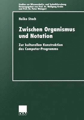 Zwischen Organismus und Notation 1