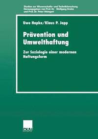 bokomslag Prävention Und Umwelthaftung: Zur Soziologie Einer Modernen Haftungsform