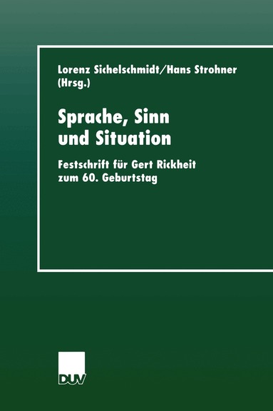 Lorenz Sichelschmidt, Hans Strohner - Sprache, Sinn und Situation, Häftad