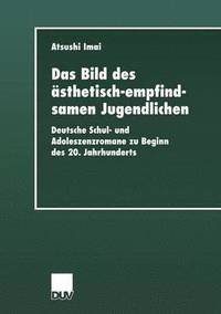 bokomslag Das Bild des ästhetisch-empfindsamen Jugendlichen