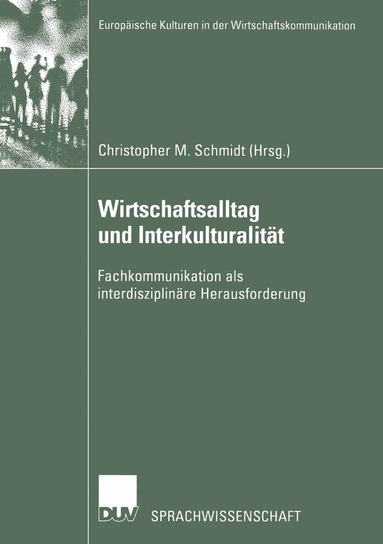 Christopher M. Schmidt - Wirtschaftsalltag und Interkulturalität, Häftad