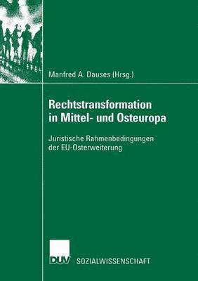 Rechtstransformation in Mittel- und Osteuropa 1