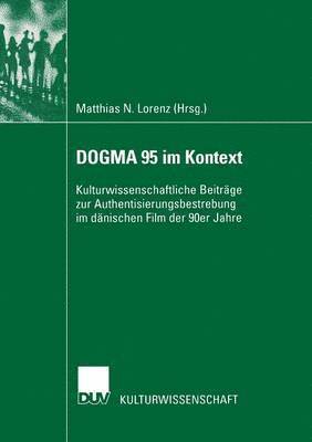 DOGMA 95 im Kontext 1