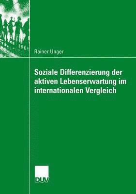 bokomslag Soziale Differenzierung der aktiven Lebenserwartung im internationalen Vergleich