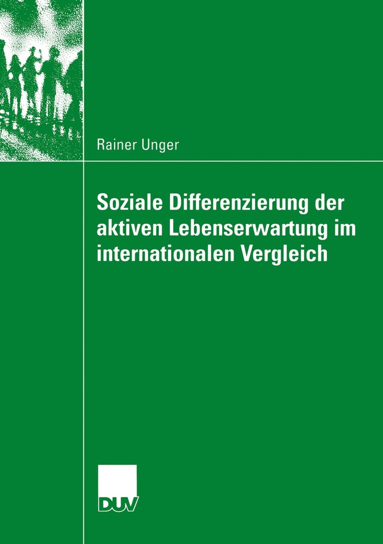 Soziale Differenzierung der aktiven Lebenserwartung im internationalen Vergleich 1