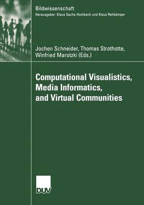bokomslag Computational Visualistics, Media Informatics, and Virtual Communities