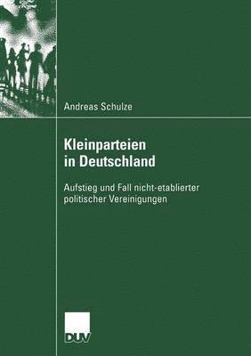 Andreas Schulze - Kleinparteien in Deutschland, Häftad