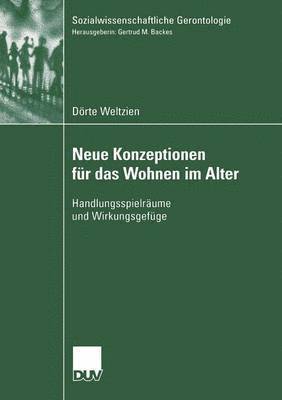 Neue Konzeptionen fur das Wohnen im Alter 1