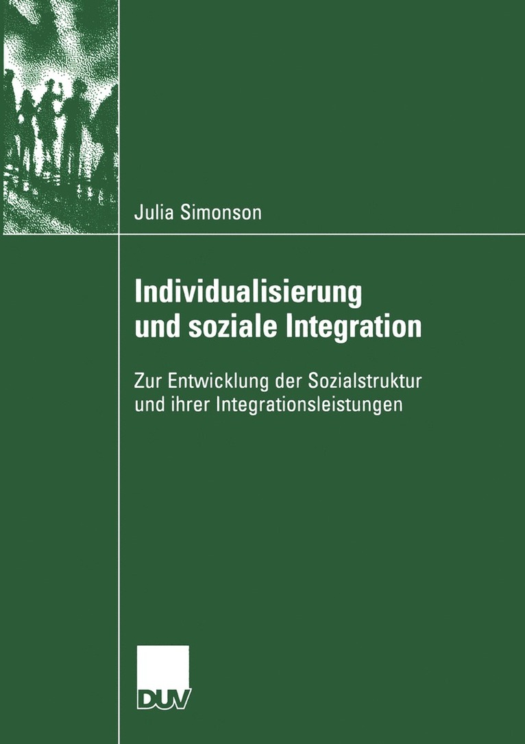 Julia Simonson - Individualisierung und soziale Integration, Häftad