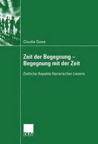 bokomslag Zeit der Begegnung - Begegnung mit der Zeit